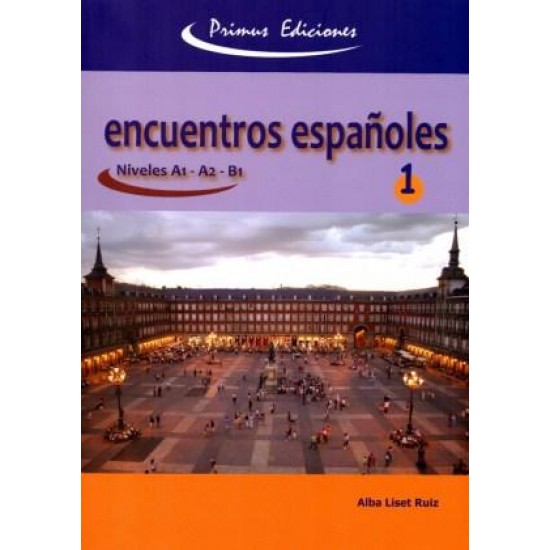 ENCUENTROS ESPANOLES 1 ALUMNO (A1-A2-B1)