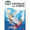 DAEDALUS AND LCARUS