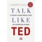 TALK LIKE TED