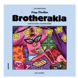 BROTHERAKIA - COLORING BOOK ΜΙΚΡΗ ΟΛΛΑΝΔΕΖΑ: WINTER FADES, COLOR BLOOMS