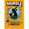 MURDLE JR.: ΛΑΒΕΤΕ ΘΕΣΕΙΣ, ΛΥΣΤΕ!